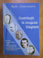 Radu Carpinisianu - Contributii la exegeza blagiana