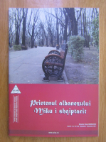 Revista Prietenul albanezului. Miku i shqiptarit, anul XI, nr. 121-122, noiembrie-decembrie 2010