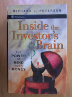 Richard L. Peterson - Inside the Investor's Brain