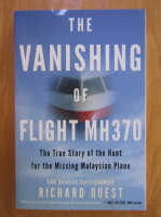 Anticariat: Richard Quest - The Vanishing of Flight MH370