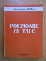 Stefan Cornel Rodean - Poezioare cu talc