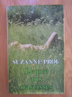 Suzanne Prou - Le pre aux narcisses