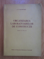 A. F. Kalinovskii - Organizarea laboratoarelor de constructii