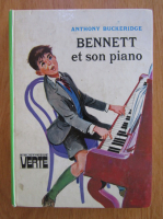 Anticariat: Anthony Buckeridge - Bennett et son piano