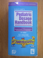 Carol K. Taketomo - Lexi-Comp's Pediatric Dosage Handbook