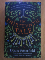 Anticariat: Diane Setterfield - The Thirteenth Tale