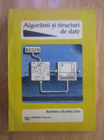 Dumitru Dan Burdescu - Algoritmi si structuri de date