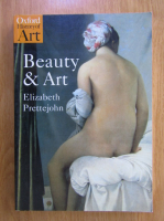 Elizabeth Prettejohn - Beauty and Art