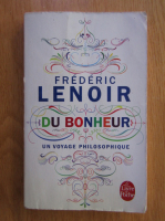 Frederic Lenoir - Du Bonheur