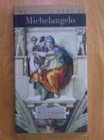 Helene Sueur - The Little Book of Michelangelo