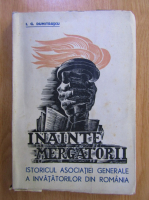 I. G. Dumitrascu - Din istoricul asociatiei generala a invatatorilor din Romania (volumul 1)