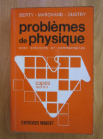 J. Berty - Problemes de physique