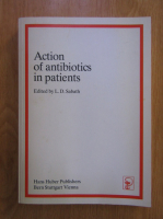 Anticariat: L. D. Sabath - Action of Antibiotics in Patients