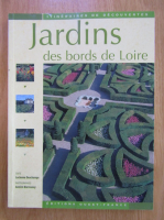 Lucienne Deschamps - Jardins des bords de Loire