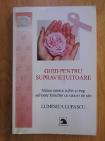 Luminita Lupascu - Ghid pentru supravietuitoare