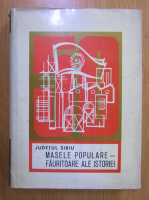 Masele populare, fauritoare ale istoriei. Judetul Sibiu