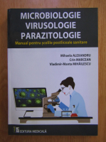 Mihaela Alexandru - Microbiologie, virusologie, parazitologie