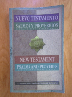New Testament. Pslams and Proverbs (editie bilingva)