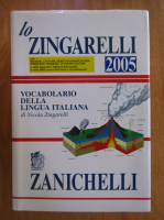 Nicola Zingarelli - Lo Zingarelli. Vocabulario della lingua Italiana
