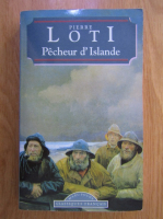 Pierre Loti - Pecheur d'Islande