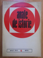 Anticariat: Revista Anale de istorie, anul XVI, nr. 6, 1970
