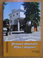 Revista Prietenul albanezului. Miku i shqiptarit, anul XIII, nr. 138, aprilie 2013