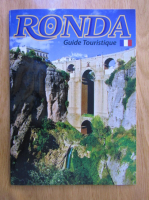 Ronda. Guide touristique