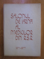 Salonul de iarna al medicilor din R.S.R., 1971-1977