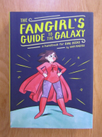 Anticariat: Sam Maggs - The Fangirl's. Guide to the Galaxy