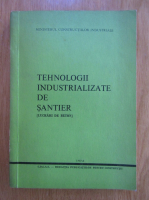 Tehnologii industrializate de santier