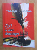 Vasile Sfarghiu - 120 de autori campulungeni