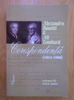Alexandru Rosetti, Alf Lombard - Corespondenta 1934-1990 (volumul 3)