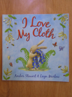 Amber Stewart - I Love My Cloth