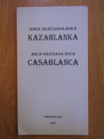 Anticariat: Anca Gratiana Boca - Casablanca (editie bilingva)