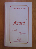 Anticariat: Constantin Slavic - Acasa