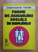 Constantin Tufan - Forme de asigurari sociale in Romania
