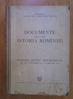 Documente privind istoria Romaniei, volumul 8. Razboiul pentru independenta