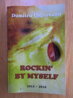 Dumitru Ungureanu - Rockin By Myself
