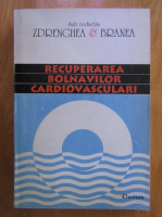 Dumitru Zdrenghea - Recuperarea bolnavilor cardiovasculari