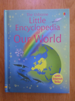 Felicity Brooks - Little Encyclopedia of Our World