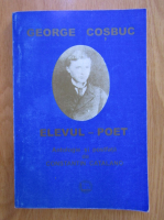 Anticariat: George Cosbuc - Elevul poet
