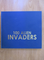 Anticariat: Gill Williams - 100 Alien Invaders