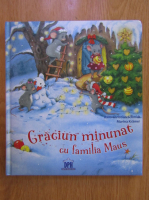 Hans Christian Schmidt - Craciun minunat cu familia Maus