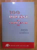 Anticariat: Ion Margineanu - 100 romani ai Marii Uniri (volumul 4)