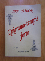 Anticariat: Ion Tudor - Epigramo-terapie forte