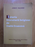 Jerzy Falicki - Istoria literaturii belgiene de limba franceza