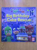 PJ Masks. Big Birthday Cake Rescue
