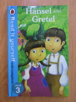 Anticariat: Read it Yourself. Level 3. Hansel and Gretel