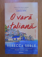 Anticariat: Rebecca Serle - O vara italiana