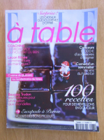 Revista Elle a table, nr. 73, noiembrie-decembrie 2010